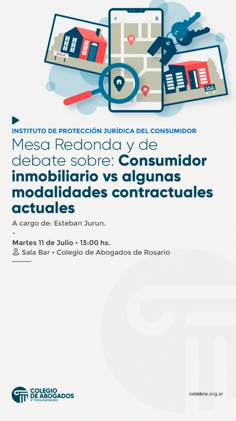 Mesa Redonda y de debate sobre: Consumidor inmobiliario vs algunas modalidades contractuales actuales - 11/07/2023